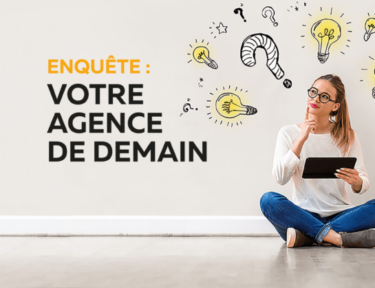 Quelle pourrait être votre agence immobilière de demain ?